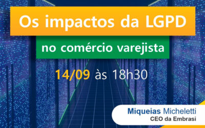 Palestra abordará os impactos da LGPD no comércio dia 14/09