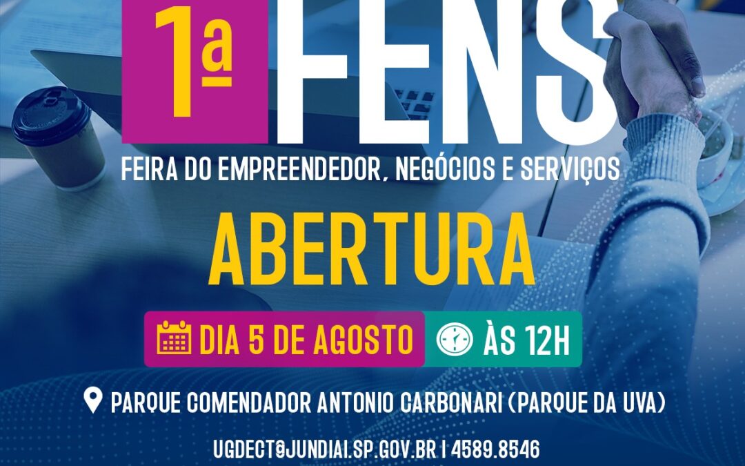 CDL Jundiaí participará da 1ª Feira do Empreendedor, Negócios e Serviços (FENS)