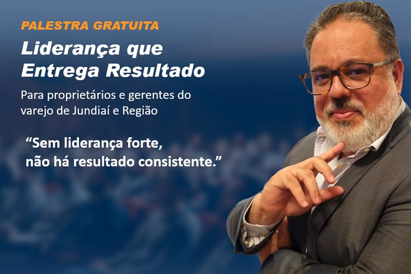 Palestra gratuita para varejistas em Jundiaí aborda liderança e formação de equipes